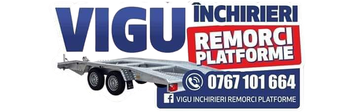 Vigu Inchirieri - Platforme - Remorci